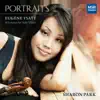Sharon Park - Portraits - Eugène Ysaÿe: 6 Sonatas for Solo Violin, Op. 27
